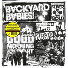 Backyard Babies - Sliver and Gold