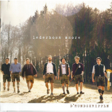 D' Hundskrippln - Lederhosn Amore