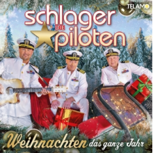Die Schlagerpiloten - Weihnachten Das Ganze Jahr