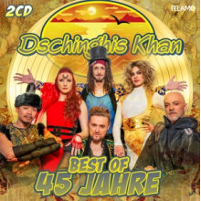 Dschinghis Khan - Best of:45 Jahre