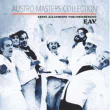 Eav (Erste Allgemeine Verunsicherung) - Austro Masters Collection