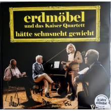 Erdmobel & Kaiser Quartett - Hatte Sehnsucht Gewicht