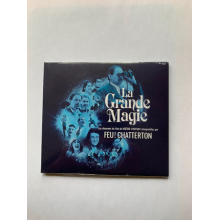 Feu! Chatterton - La Grande Magie - Par Feu! Chatterton