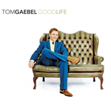 Gaebel, Tom - Good Life