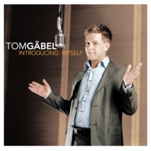 Gaebel, Tom - Introducing:Myself