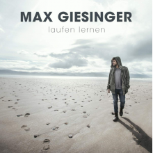Giesinger, Max - Laufen Lernen