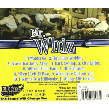 Mr. Whiz - I Wanna Go