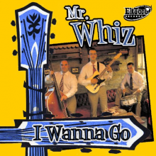 Mr. Whiz - I Wanna Go
