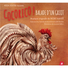 Kante, Mory - Cocorico! Ballade D'un Griot