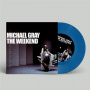 Gray, Michael - Weekend