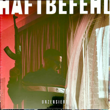 Haftbefehl - Unzensiert