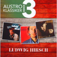 Hirsch, Ludwig - Austro Klassiker Hoch 3