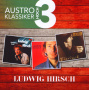 Hirsch, Ludwig - Austro Klassiker Hoch 3