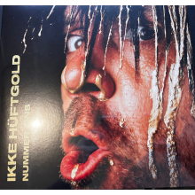 Huftgold, Ikke - Nummer Eins