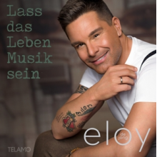 Jong, Eloy De - Lass Das Leben Musik Sein