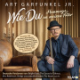 Jr., Art Garfunkel - Wie Du-Hommage an Meinen Vater