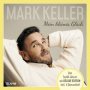 Keller, Mark - Mein Kleines Gluck