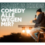 Krebs, Markus - Comedy Alle Wegen Mir