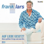 Lars, Frank - Auf Liebe Gesetzt-Meine Grossten Erfolge Und Neue H