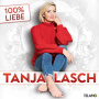 Lasch, Tanja - 100% Liebe