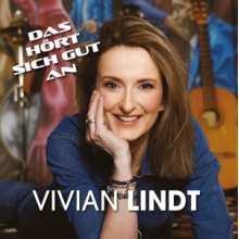 Lindt, Vivian - Das Hort Sich Gut an