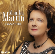 Martin, Monika - Ganz Still