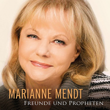 Mendt, Marianne - Freunde & Propheten