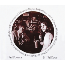 Downes, Paul & Phil Beer - Life Ain't Worth Living In the Old Fashioned Way