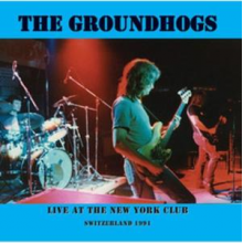 Groundhogs - Live At the New York Club Switzerland 1991