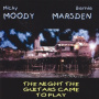 Moody Marsden Band - The Night the Guitars Came To Play