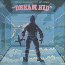 Sutherland Brothers & Quiver - Dream Kid