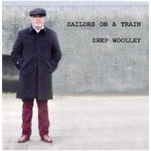 Woolley, Shep - Sailors On a Train