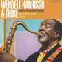 Harrison, Wendell - A Tribute To Pharoah Sanders
