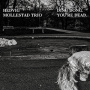 Hedvig Mollestad Trio - Ding Dong. You're Dead