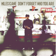 Kane, Miles - Don't Forget Who You Are