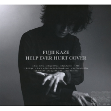 Kaze, Fujii - Help Ever Hurt Cover