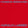 Lassen, Harald - Human Samling
