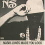 Nas - Made You Look
