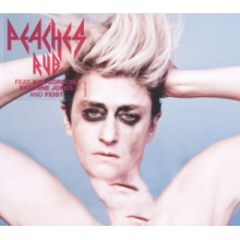 Peaches - Rub