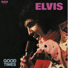 Presley, Elvis - Good Times