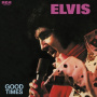 Presley, Elvis - Good Times