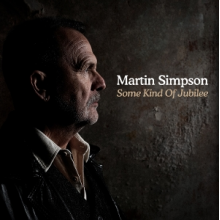 Simpson, Martin - Some Kind of Jubilee