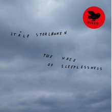 Storlokken, Stale - Haze of Sleeplessness