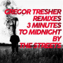 Streets - 3 Minutes To Midnight