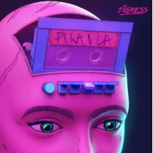 Tigress - Pure Vida