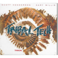Tribal Tech - Thick