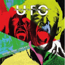Ufo - Mother Mary / This Kid's