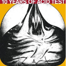 V/A - 10 Years of Acid Test