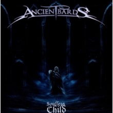 Ancient Bards - Soulless Child