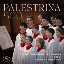 Augsburger Domsingknaben & I Fedeli - Palestrina: Palestrina 500
